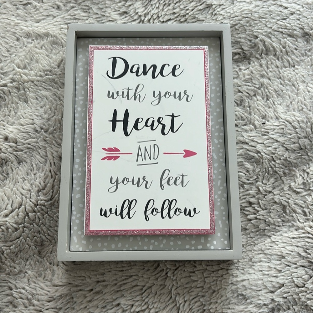 Dancer Quote Home/Room Decor